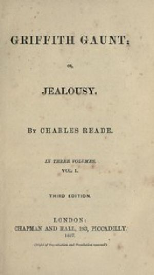 [Gutenberg 57685] • Griffith Gaunt; or, Jealousy / Volumes 1 to 3 (of 3)